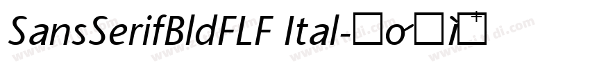 SansSerifBldFLF Ital字体转换